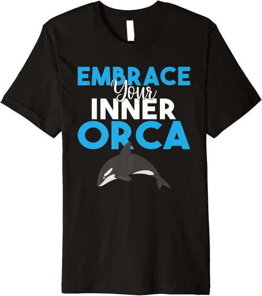 Embrace your inner Orca Whale Premium T-Shirt